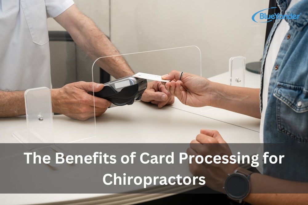 The Benefits of Card Processing for Chiropractors